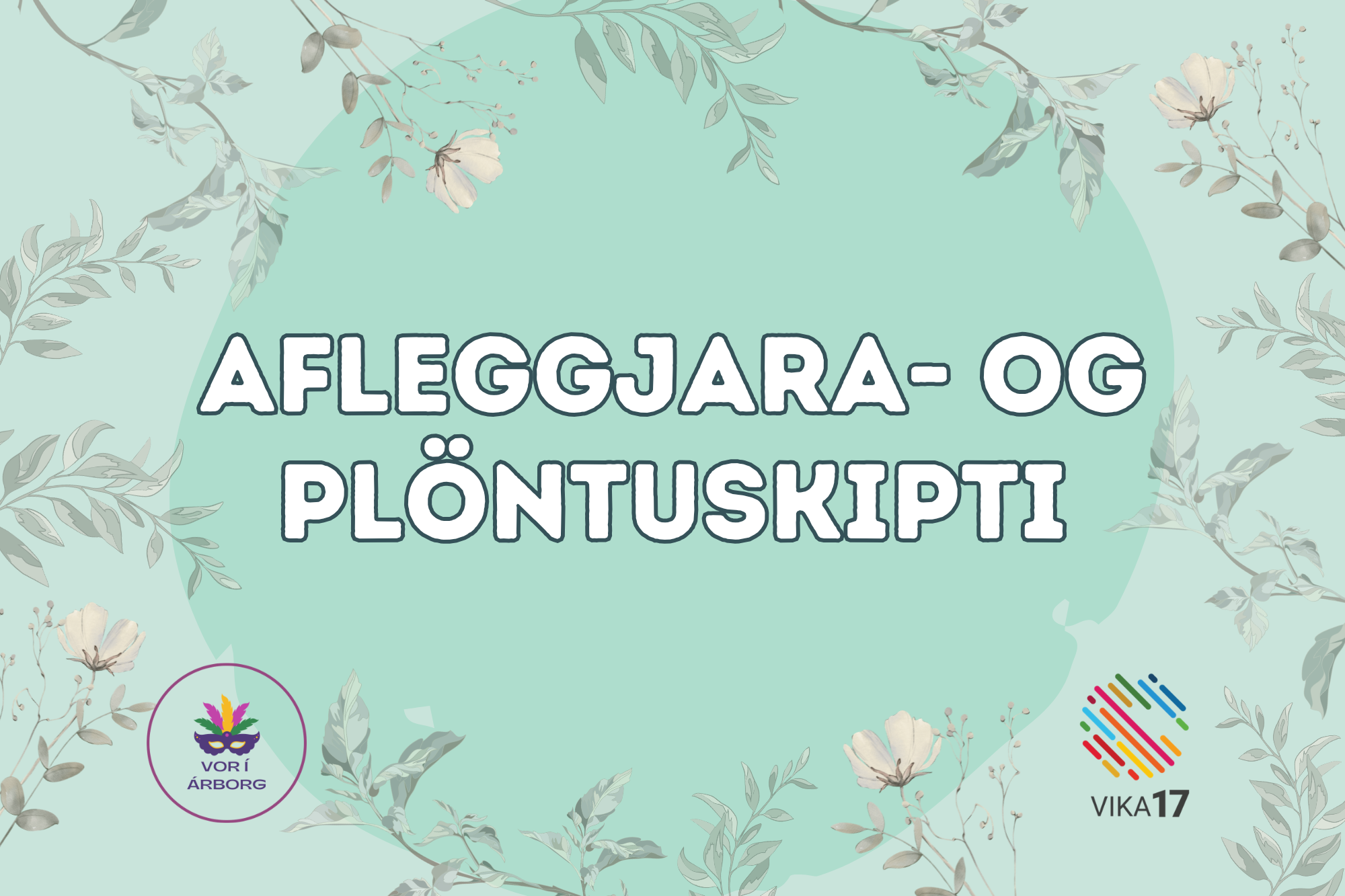 You are currently viewing Afleggjara- og plöntuskiptimarkaður